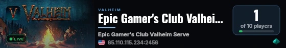 Epic Gamer's Club Valheim Server live status badge