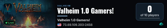 Valheim 1.0 Gamers! live status badge