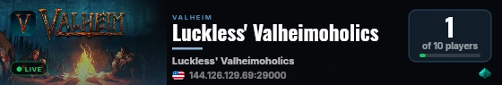 Luckless' Valheimoholics live status badge