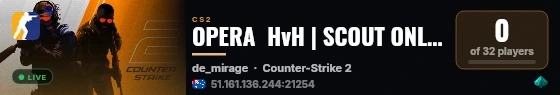 OPERA  HvH | SCOUT ONLY | AU live status badge
