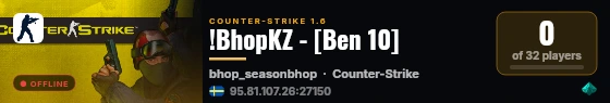 !BhopKZ - [Ben 10] live status badge