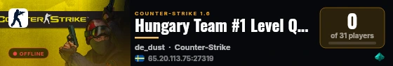 Hungary Team #1 Level Quality CS 1.6 live status badge