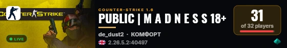 PUBLIC | M A D N E S S 18+ live status badge