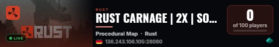 RUST CARNAGE | 2X | SOLO/DUO/TRIO | KITS [EU/IT] live status badge