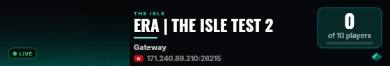ERA | THE ISLE TEST 2 live status badge