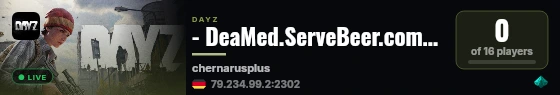 - DeaMed.ServeBeer.com:2302 | friendly PVE | Chernarusplus - live status badge