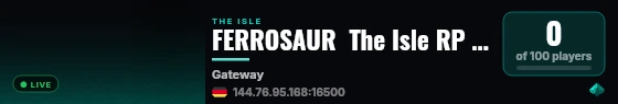FERROSAUR  The Isle RP  by SurvivalServers.com FERROSAUR 2x live status badge