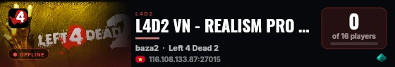 L4D2 VN - REALISM PRO ASIA live status badge