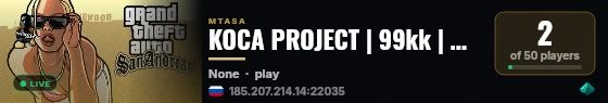 KOCA PROJECT | 99kk | MTA:SA live status badge