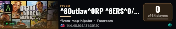 ^8Outlaw^0RP ^8ERS^0/^8Civ^0RP ^0|^0 [^2F1 vMenu ^0/ ^5M Menu^0] live status badge