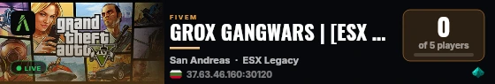 GROX GANGWARS | [ESX Legacy] live status badge
