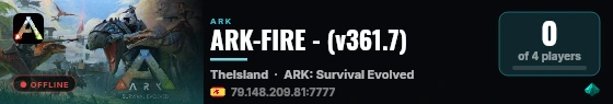 ARK-FIRE - (v361.7) live status badge