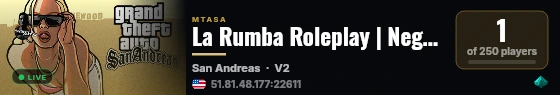 La Rumba Roleplay | Negocio | latino america | Roleplay | Polic�a � EMS � Bandas � Mafias live status badge