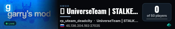 ☢ UniverseTeam | STALKER | Мёртвый город live status badge