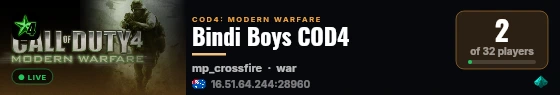 Bindi Boys COD4 live status badge