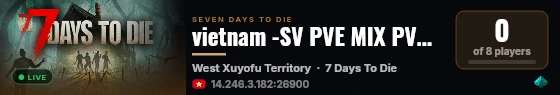 vietnam -SV PVE MIX PVP - 7daysbroadvn easy++ (TEST) live status badge