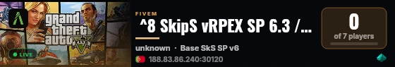  ^8 SkipS vRPEX SP 6.3 / discord.gg/ZzjSfmdaVG live status badge