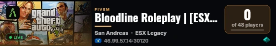 Bloodline Roleplay | [ESX Legacy] live status badge