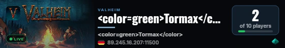 <color=green>Tormax</color> live status badge