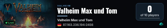 Valheim Max und Tom live status badge