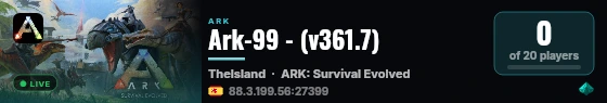 Ark-99 - (v361.7) live status badge