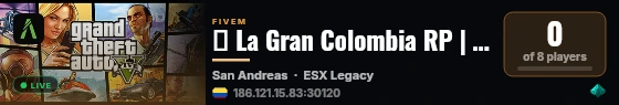 🔥 La Gran Colombia RP | Roleplay Serio live status badge