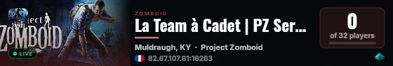 La Team à Cadet | PZ Serveur live status badge