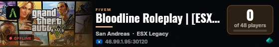 Bloodline Roleplay | [ESX Legacy] live status badge