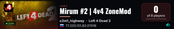 Mirum #2 | 4v4 ZoneMod live status badge