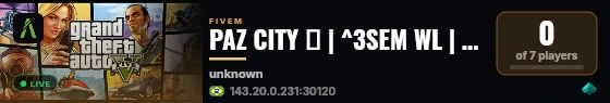 PAZ CITY 🛒 | ^3SEM WL | ^4☠FAVELAS | ^8🌈LGBTQ+ | ^https://discord.gg/pazcity 💎 live status badge