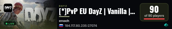 [*]PvP EU DayZ | Vanilla | Clean Loot live status badge