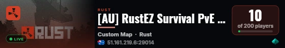 [AU] RustEZ Survival PvE | No Decay | No Raiding | No Killing live status badge