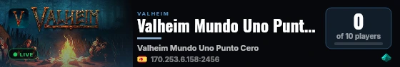 Valheim Mundo Uno Punto Cero live status badge