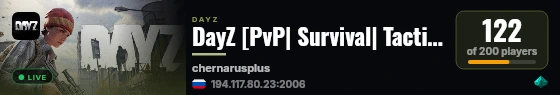 DayZ [PvP| Survival| Tactics| Intense] live status badge