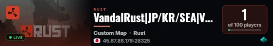 VandalRust|JP/KR/SEA|Vanilla|Solo/Duo live status badge