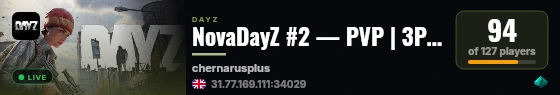 NovaDayZ #2 — PVP | 3PP | HELI | LOOT+ WIPE 22.08 live status badge