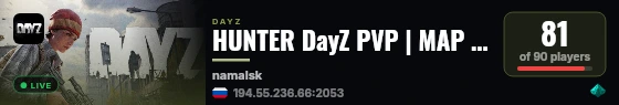 HUNTER DayZ PVP | MAP | LOOT+ live status badge