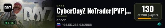 CyberDayZ NoTrader|PVP|FastLoot live status badge