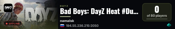 Bad Boys: DayZ Heat #DuoPlay #Chaos #Explosions live status badge
