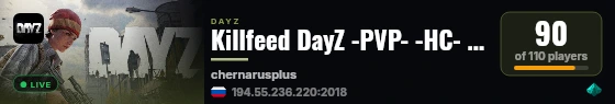 Killfeed DayZ -PVP- -HC- -LOOT+- -KOS live status badge