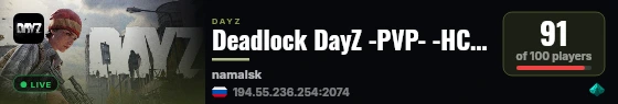 Deadlock DayZ -PVP- -HC- -RAID- -LOOT+- live status badge