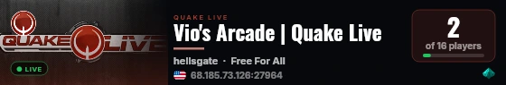 Vio's Arcade | Quake Live live status badge