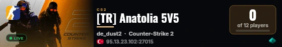 [TR] Anatolia 5V5 live status badge