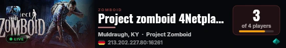 Project zomboid 4Netplayers live status badge