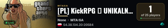 [PL] KickRPG 🏎️ UNIKALNE DŹWIĘKI AUT 🔊 FRAKCJE • ORGI • KASYNO live status badge