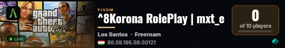 ^8Korona RolePlay | mxt_e live status badge