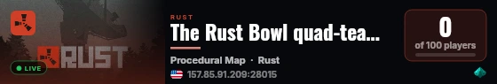The Rust Bowl quad-team 5x PvP live status badge