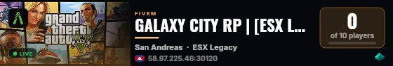 GALAXY CITY RP | [ESX Legacy] live status badge