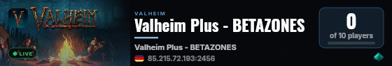 Valheim Plus - BETAZONES live status badge
