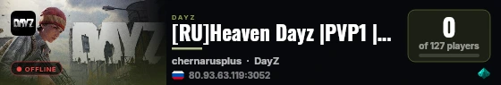 [RU]Heaven Dayz |PVP1 |MAX8| live status badge